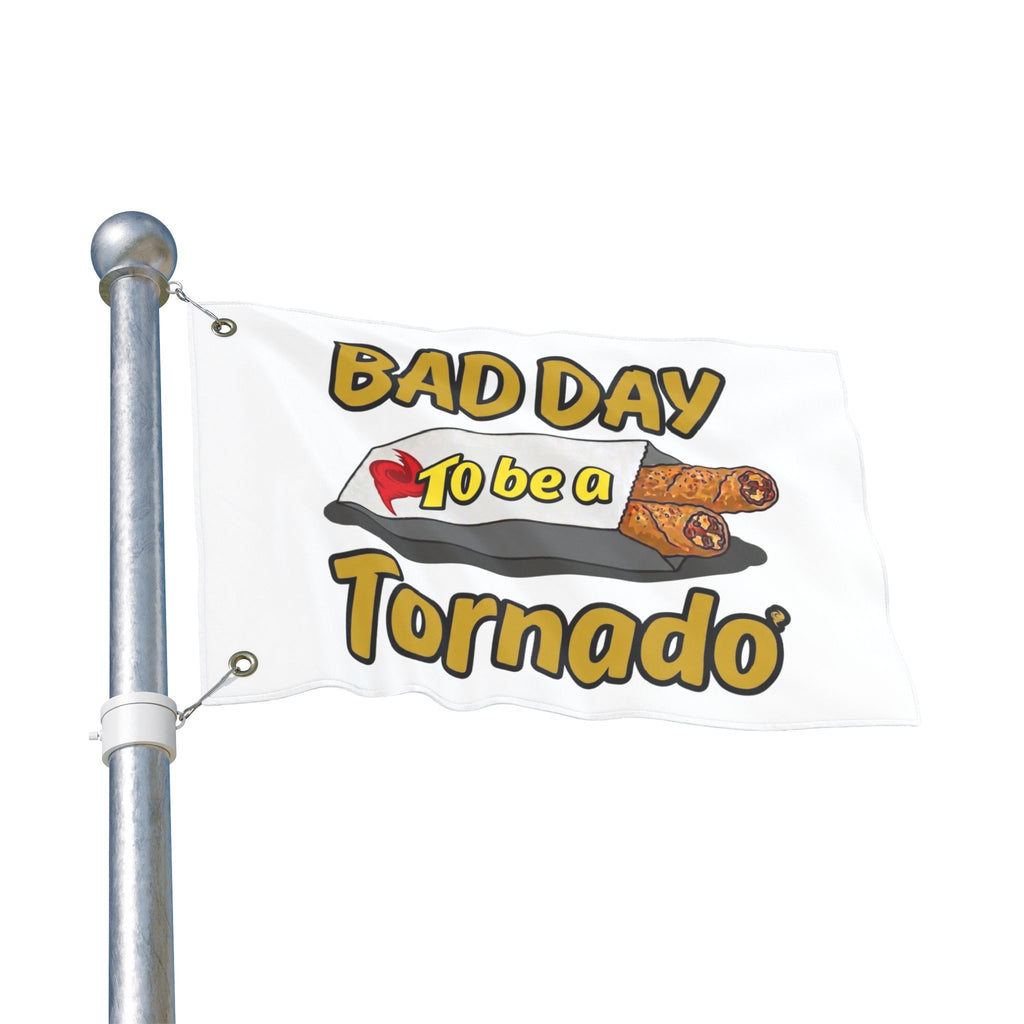 Flag - "Bad Day to Be a Tornado" Funny Storm Chaser Outdoor Banner